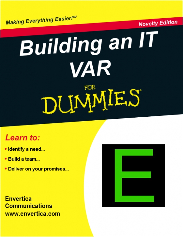 Building an IT VAR for Dummies